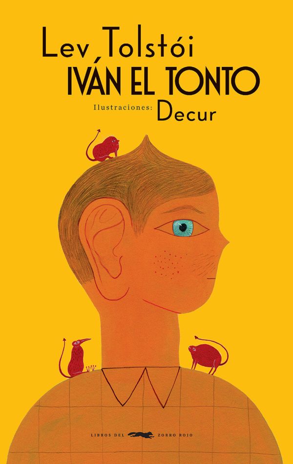 Iván el Tonto Lev Tolstói   Bilderbuch Spanisch   Guillermo Decurgez (Decur) Jetzt online
